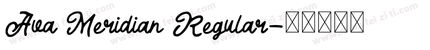 Ava Meridian Regular字体转换